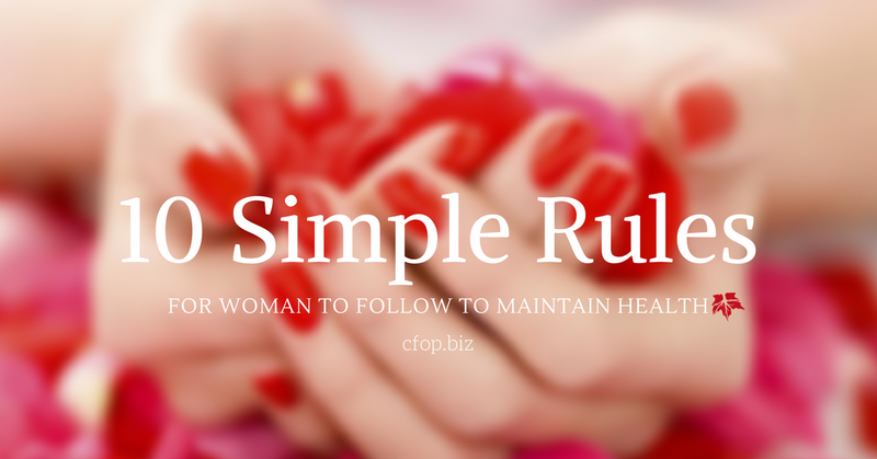 10 Simple Rules for women's health