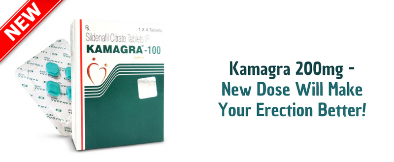 Kamagra 200mg - New Dose Will Make Your Erection Better!